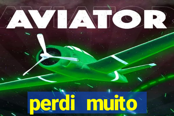 perdi muito dinheiro na betano