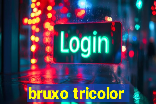 bruxo tricolor