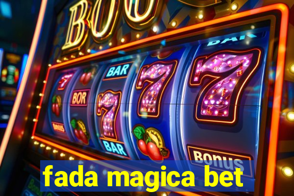 fada magica bet