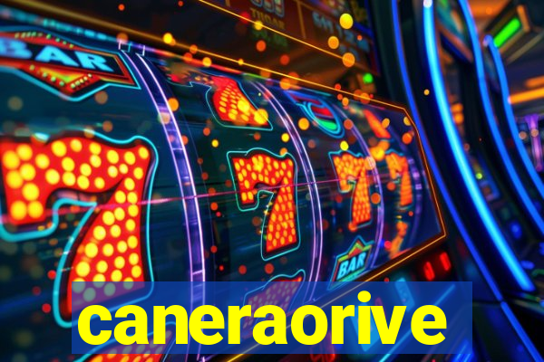 caneraorive