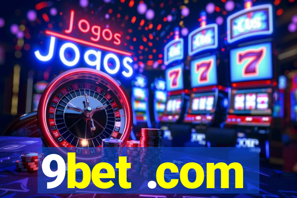 9bet .com
