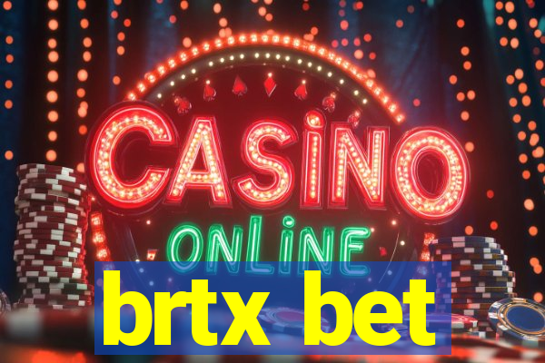 brtx bet