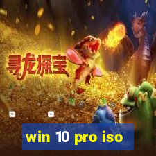 win 10 pro iso