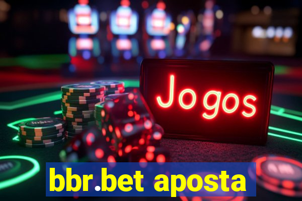 bbr.bet aposta