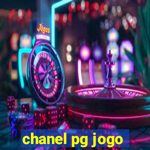 chanel pg jogo