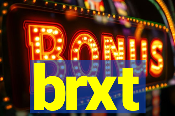 brxt