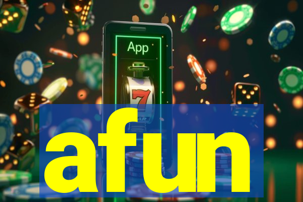 afun