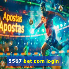 5567 bet com login