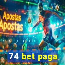 74 bet paga