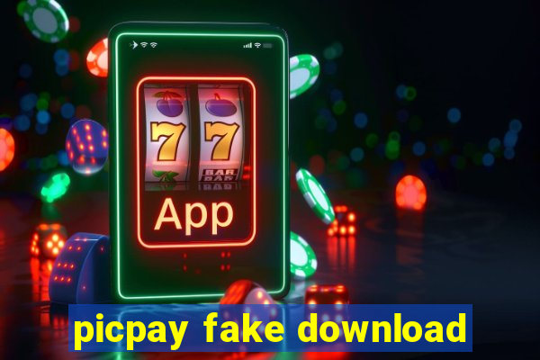 picpay fake download