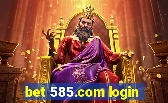 bet 585.com login