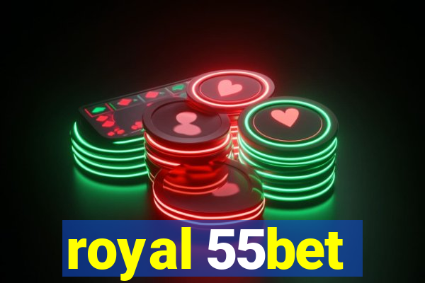royal 55bet