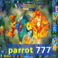 parrot 777