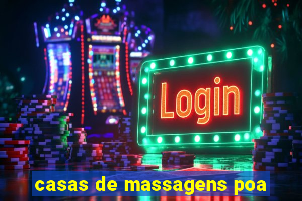 casas de massagens poa