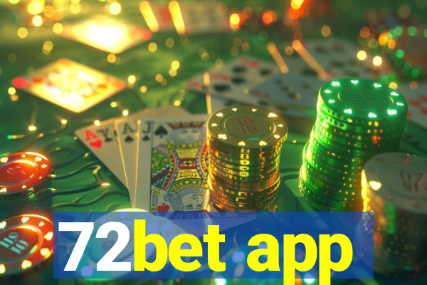 72bet app
