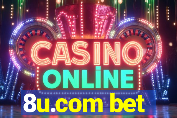 8u.com bet