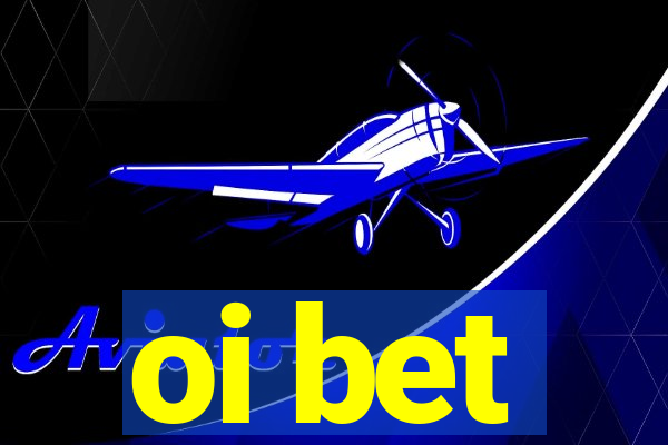 oi bet