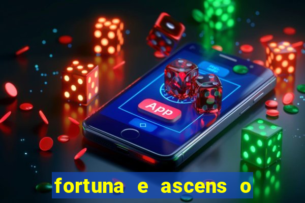 fortuna e ascens o livro pdf grátis