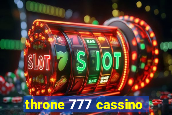 throne 777 cassino