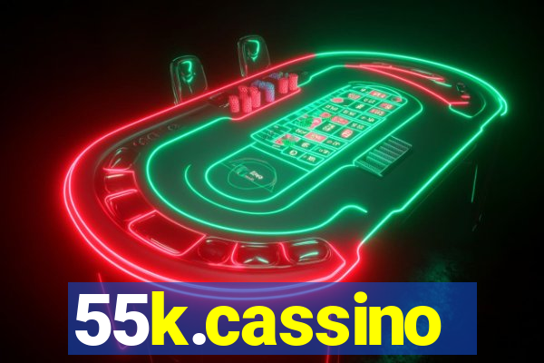55k.cassino