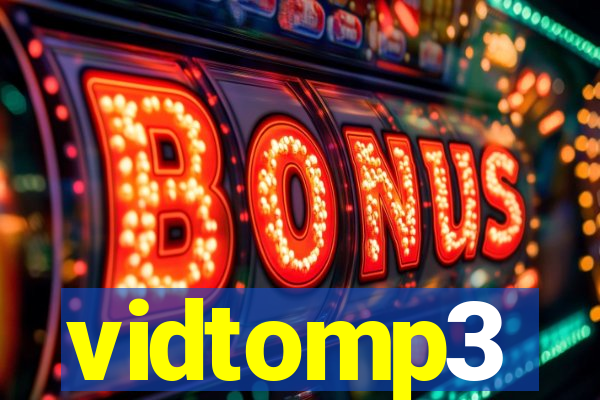 vidtomp3
