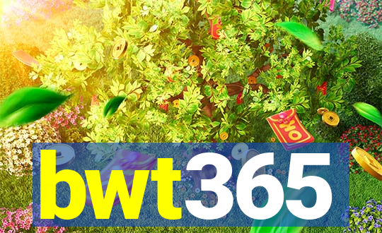 bwt365