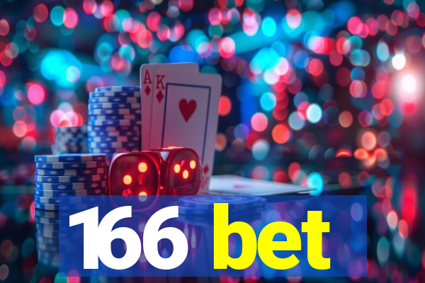 166 bet