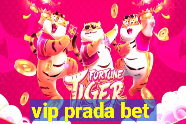 vip prada bet