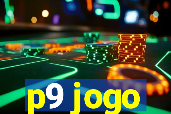p9 jogo