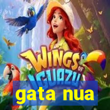 gata nua