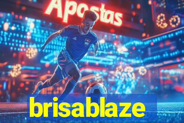brisablaze