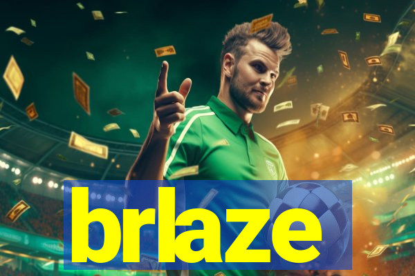brlaze