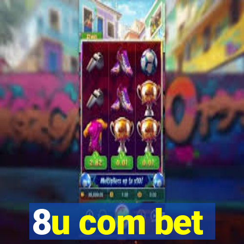 8u com bet