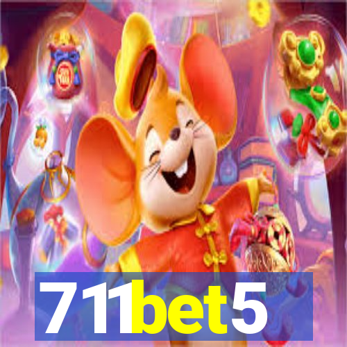 711bet5