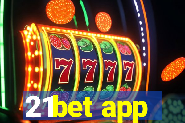 21bet app
