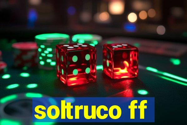 soltruco ff