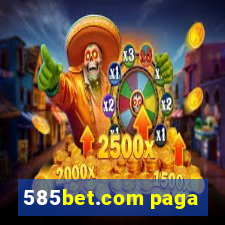 585bet.com paga