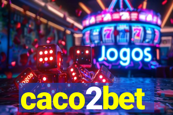 caco2bet