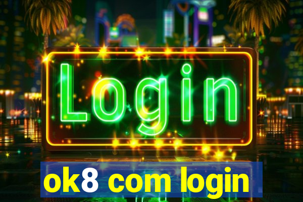 ok8 com login