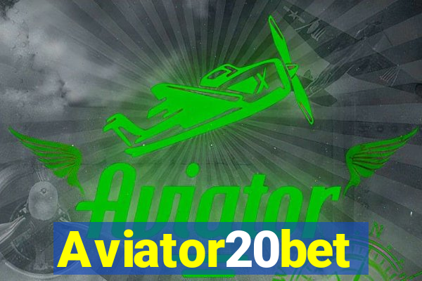 Aviator20bet