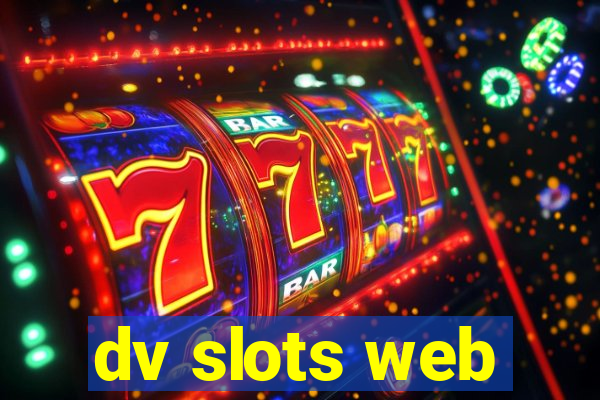 dv slots web