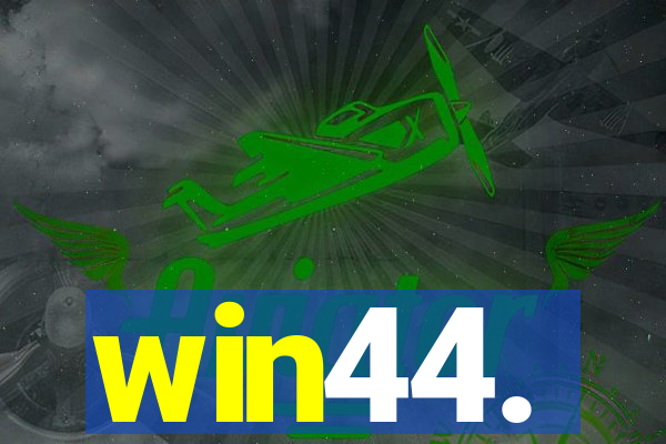 win44.
