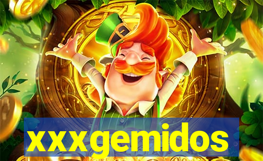 xxxgemidos