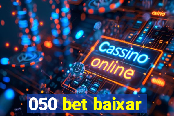 050 bet baixar