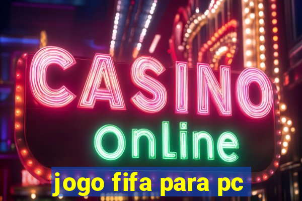 jogo fifa para pc