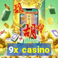 9x casino