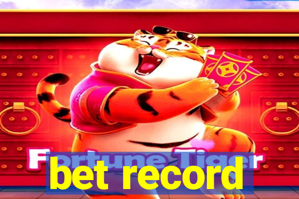 bet record