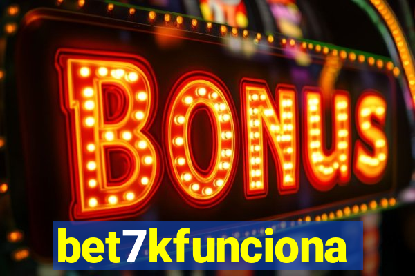 bet7kfunciona