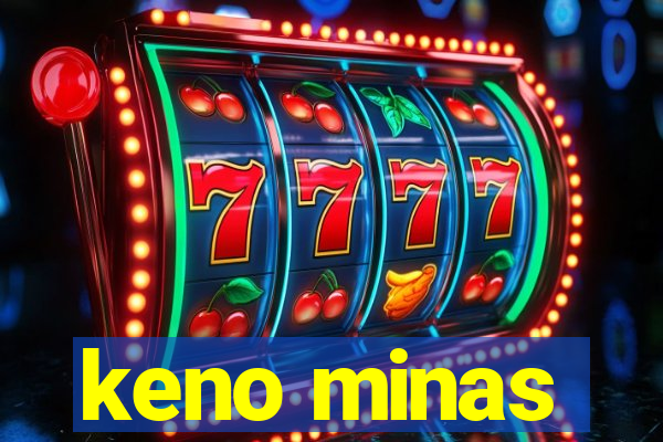 keno minas