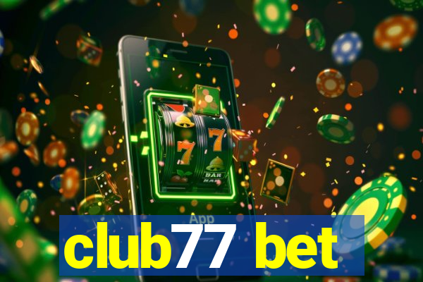 club77 bet